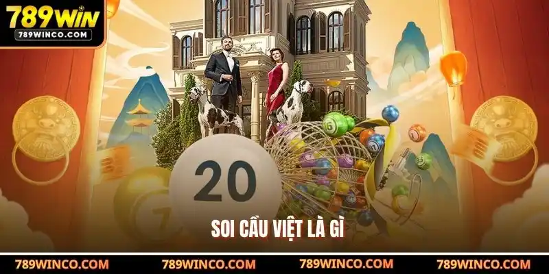 Soi cầu việt là gì?